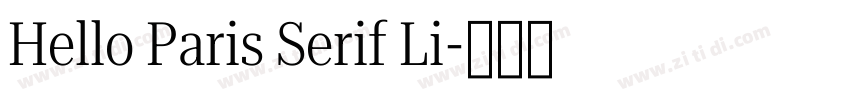 Hello Paris Serif Li字体转换